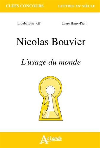 Nicolas Bouvier, L'usage du monde