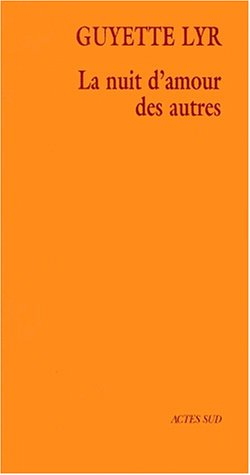 La nuit d'amour des autres