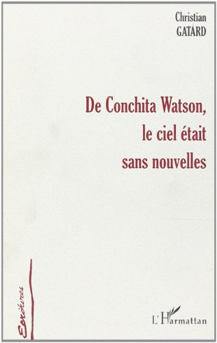 De Conchita Watson, le ciel était sans nouvelles