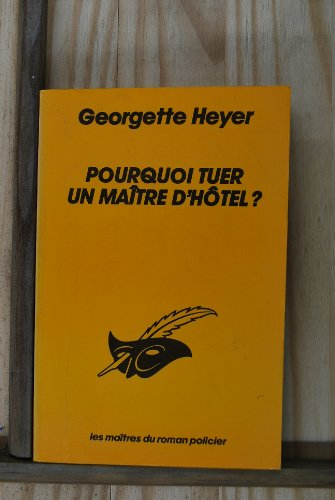 pourquoi tuer un maitre d'hôtel ?