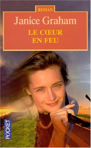 Le coeur en feu