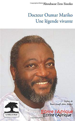 Docteur Oumar Mariko : une légende vivante