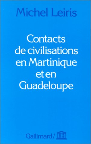 Contacts de civilisations en Martinique et en Guadeloupe