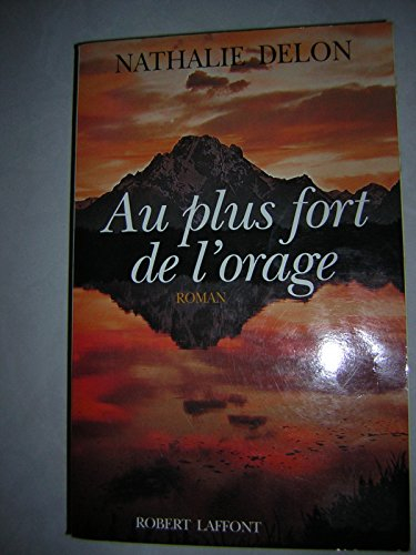 Au plus fort de l'orage