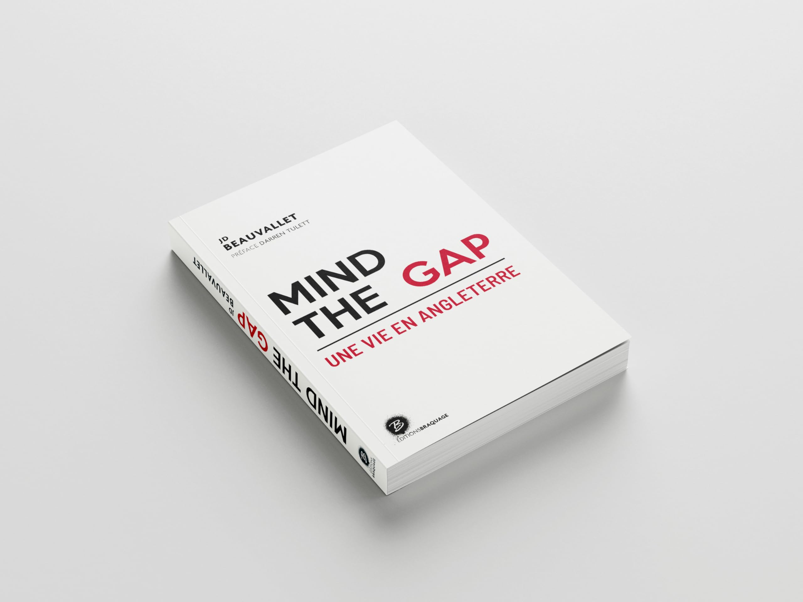 Mind the gap : une vie en Angleterre