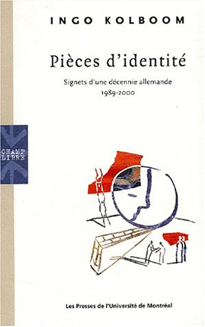 Pièces d'identité : signets d'une décennie allemande