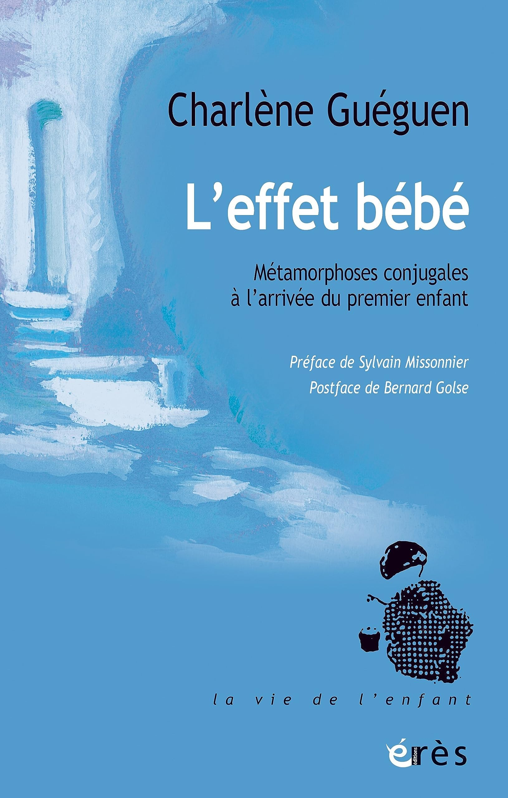 L'effet bébé : métamorphoses conjugales à l'arrivée du premier enfant