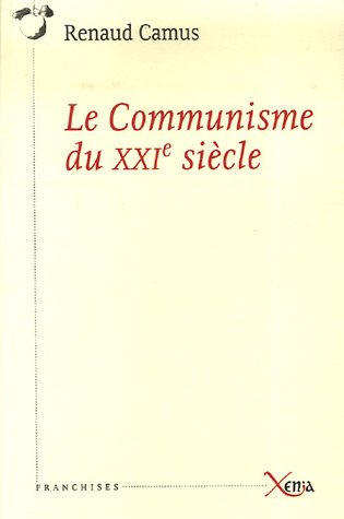 Le communisme du XXIe siècle. La deuxième carrière d'Adolf Hitler. Que va-t-il se passer ?