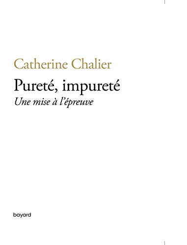 Pureté, impureté : une mise à l'épreuve