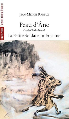 Peau d'âne. La petite soldate américaine