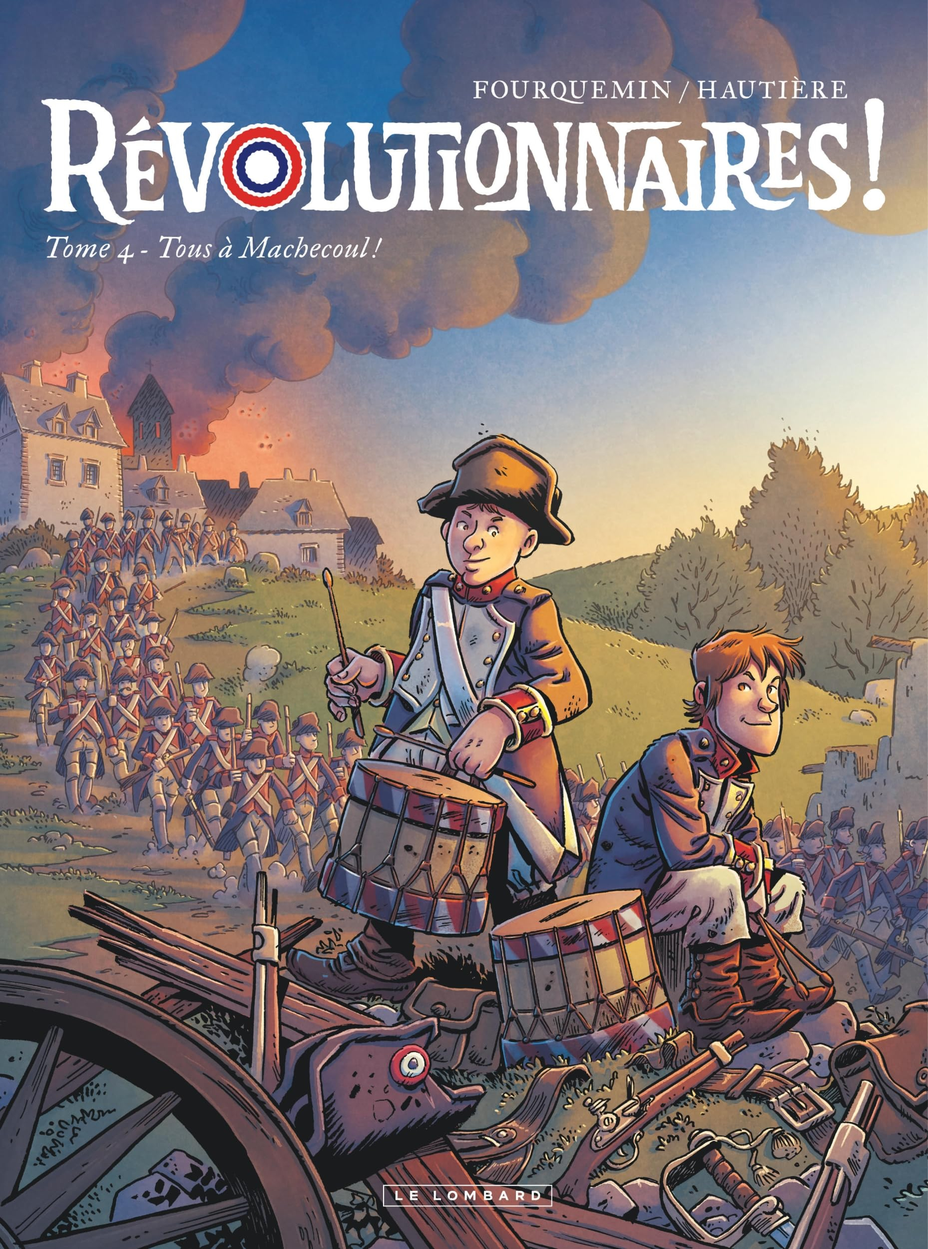 Révolutionnaires !. Vol. 4. Tous à Machecoul !