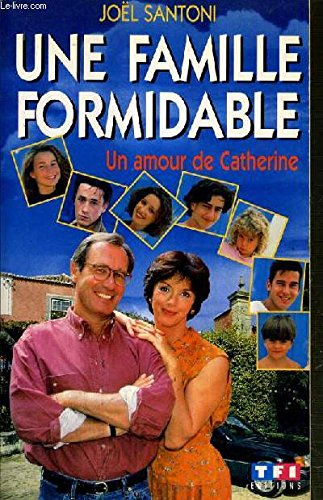 Une famille formidable : un amour de Catherine