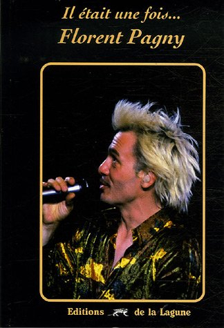Il était une fois... Florent Pagny