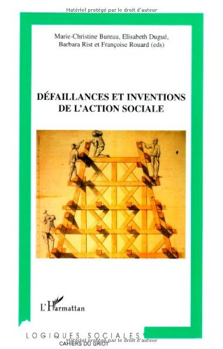 Défaillance et inventions de l'action sociale