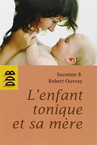 L'enfant tonique et sa mère