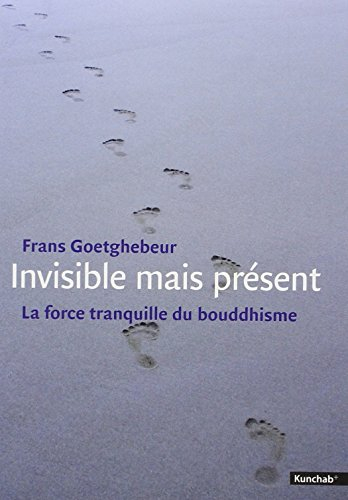 Invisible, mais présent : la force tranquille du bouddhisme