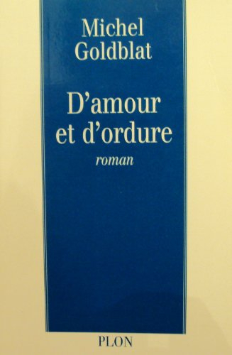 D'amour et d'ordure