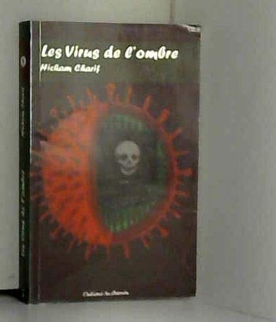 Les virus de l'ombre