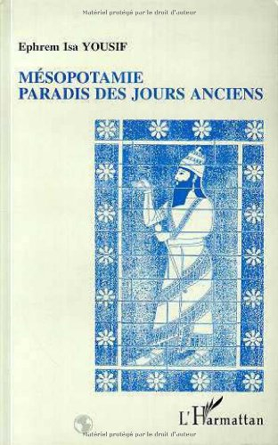 Mésopotamie, paradis des jours anciens