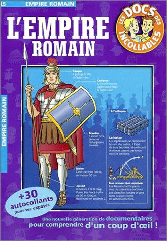 les docs des incollables, numéro 15 : l'empire romain