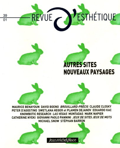 Revue d'esthétique, n° 39. Autres sites, nouveaux paysages