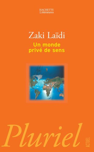 Un monde privé de sens