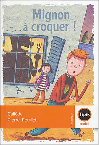 Mignon à croquer