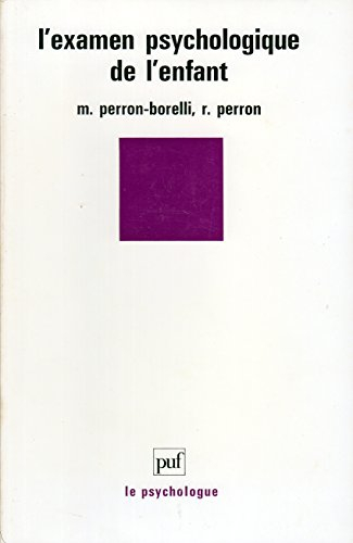L'Examen psychologique de l'enfant