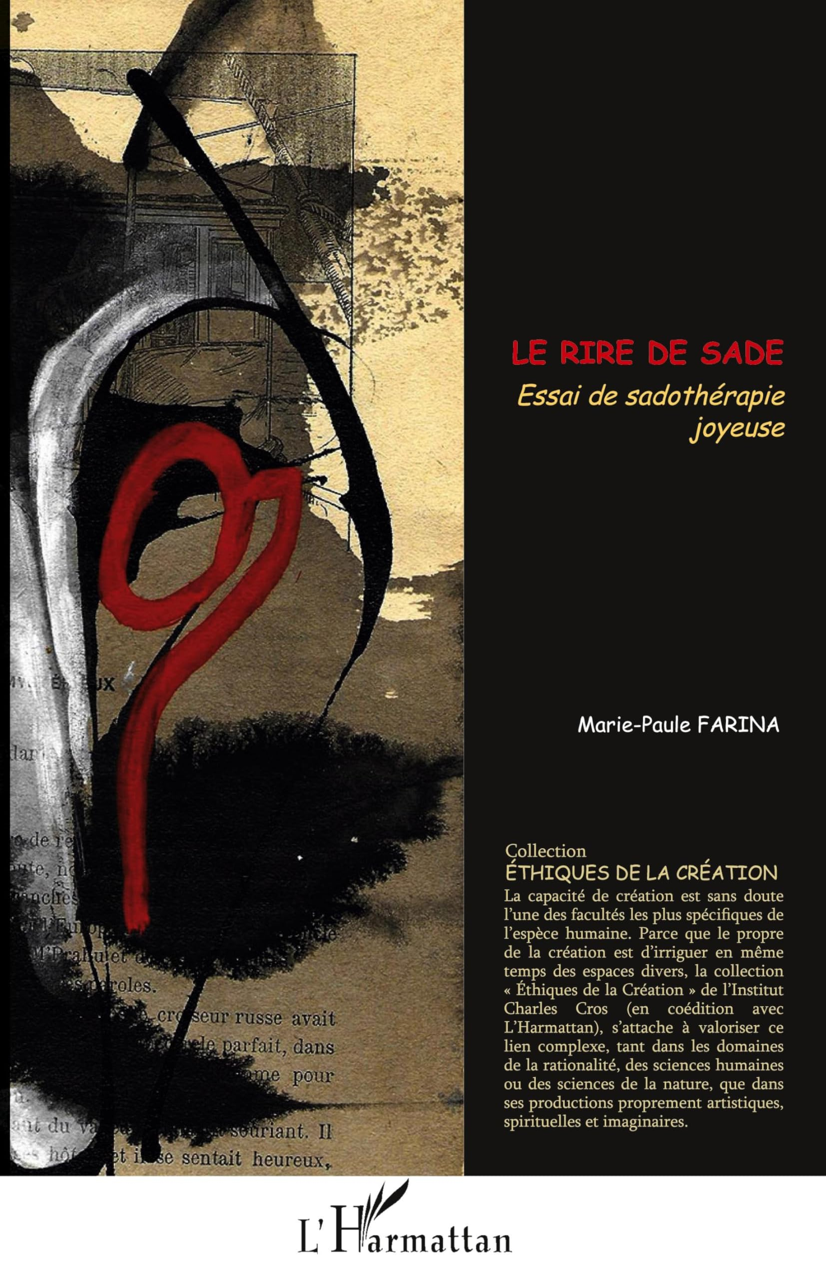 Le rire de Sade : pour une sadothérapie joyeuse