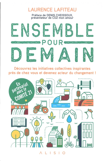 Ensemble pour demain : découvrez les initiatives collectives inspirantes près de chez vous et devene