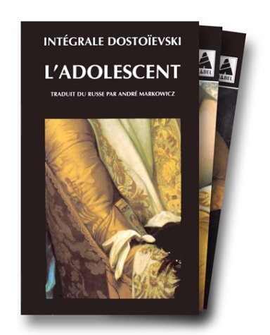 Intégrale Dostoïevski. Vol. 2. L'adolescent