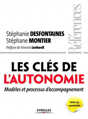 Les clés de l'autonomie : modèles et processus d'accompagnement