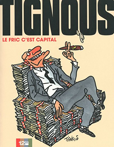 Le fric c'est capital