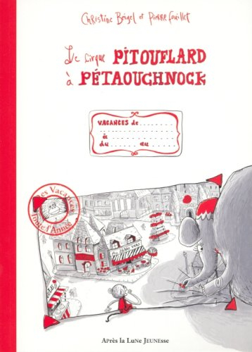 Le cirque Pitouflard à Petaouchnock