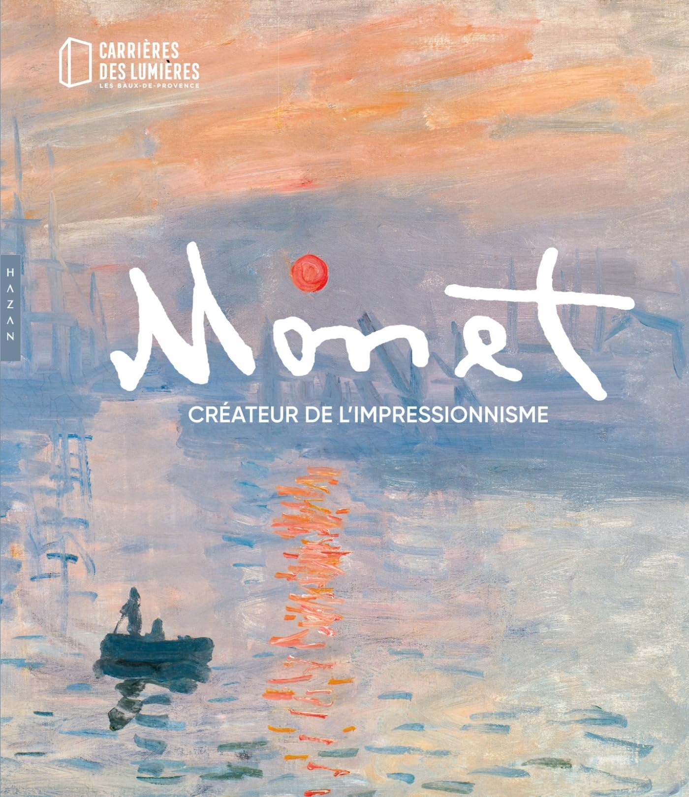 Monet : créateur de l'impressionnisme
