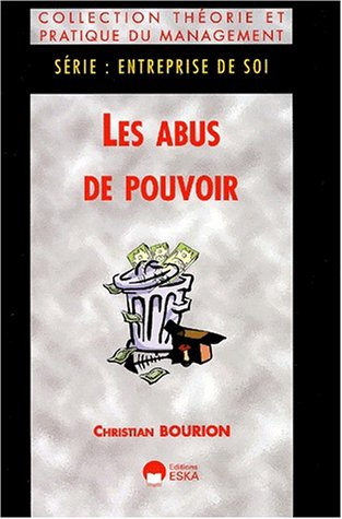 Les abus de pouvoir : le degré zéro du management