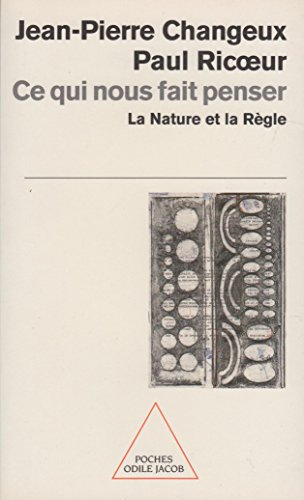 Ce qui nous fait penser : la nature et la règle