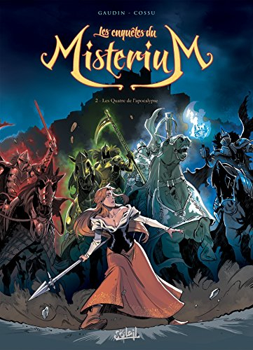 Les enquêtes du Misterium. Vol. 2. Les Quatre de l'apocalypse