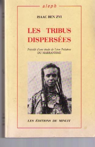Les tribus dispersées. Du marranisme