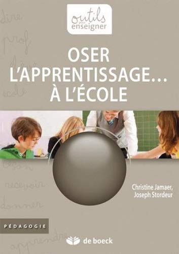 Oser l'apprentissage ... à l'école
