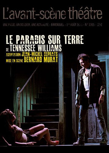 Avant-scène théâtre (L'), n° 1305. Le paradis sur terre