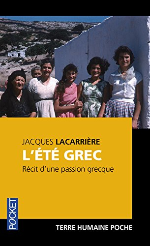 L'été grec : récit d'une passion grecque