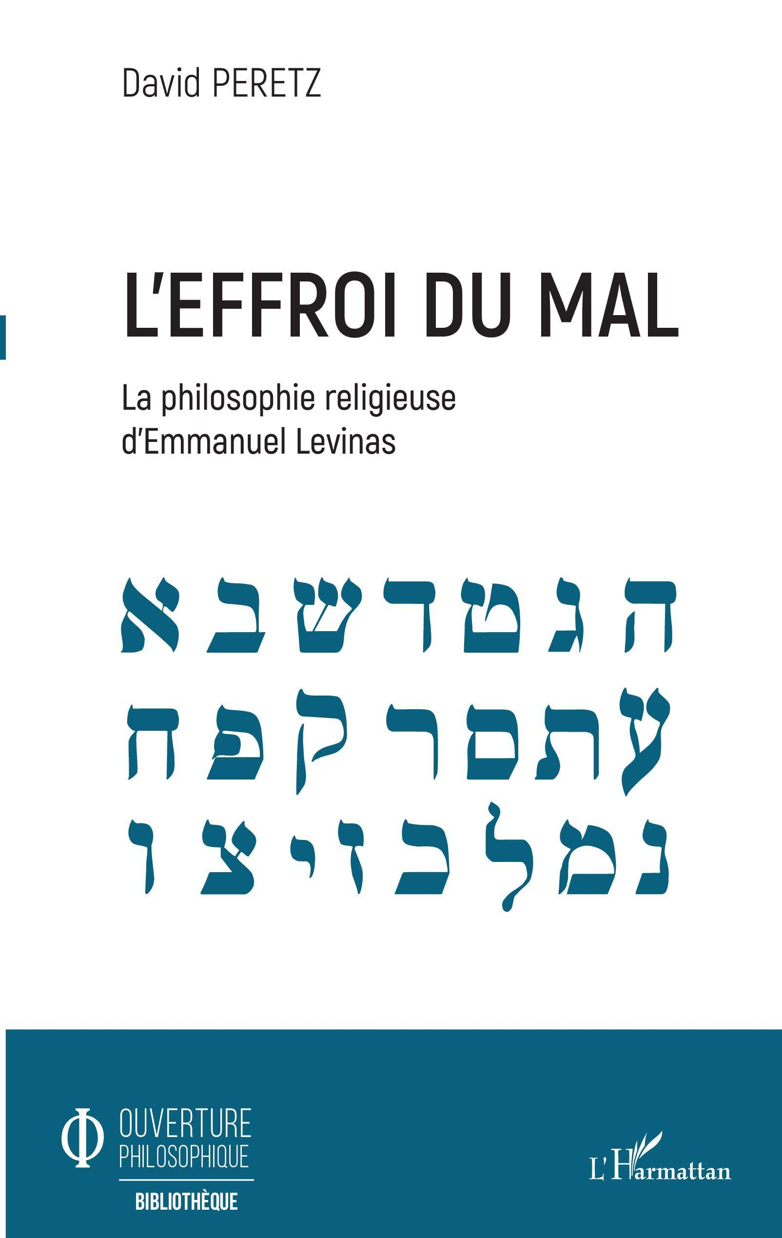 L'effroi du mal : la philosophie religieuse d'Emmanuel Levinas
