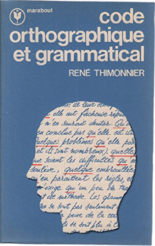 code orthographique et grammatical