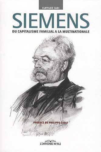 Siemens : du capitalisme familial à la multinationale