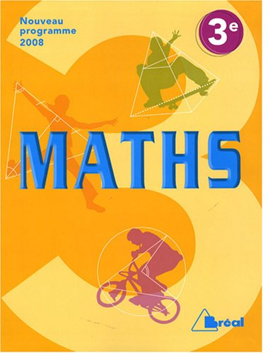 Maths 3e : nouveau programme 2008