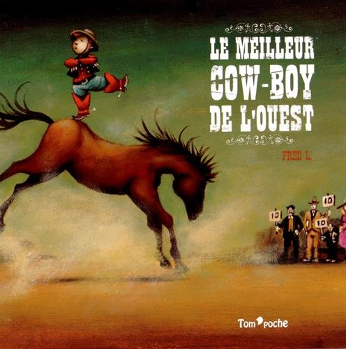 Le meilleur cow-boy de l'Ouest