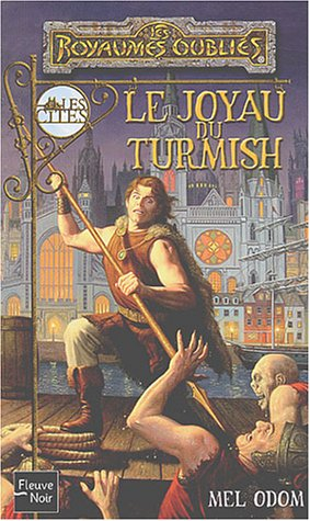 La séquence des cités. Vol. 3. Le joyau du Turmish