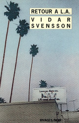 Retour à L.A.