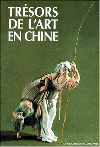 Trésors de l'art en Chine